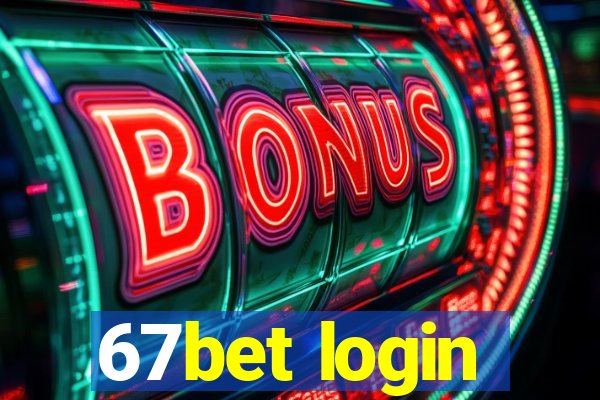 67bet login